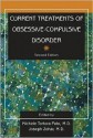 Current Treatments of Obsessive-Compulsive Disorder, Second Edition - Michele Tortora Pato, Michelle Tortora Pato