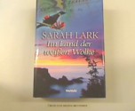 Im Land der weißen Wolke - Sarah Lark