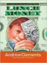 The Literacy Bridge - Large Print - Lunch Money (The Literacy Bridge - Large Print) - Andrew Clements, Brian Selznick