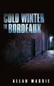 Cold Winter in Bordeaux - Allan Massie