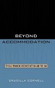 Beyond Accommodation: Ethical Feminism, Deconstruction, and the Law - Drucilla Cornell