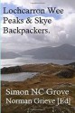 Lochcarron Wee Peaks & Skye Backpackers. - Simon NC Grove, Norman Grieve