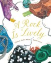 A Rock Is Lively - Dianna Hutts Aston, Sylvia Long