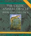 The Celtic Animal Oracle Book and Card Pack - Anna Franklin