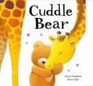 Cuddle Bear - Claire Freedman, Gavin Scott