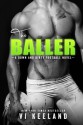 The Baller: A Down and Dirty Football Novel - Vi Keeland