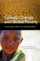 Climate Change and Global Poverty: A Billion Lives in the Balance? - Lael Brainard, Abigail Jones, Nigel Purvis