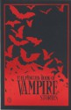 The Penguin Book of Vampire Stories - Alan Ryan