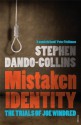 Mistaken Identity: The Trials of Joe Windred - Stephen Dando-Collins