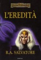 L'Eredità - R.A. Salvatore