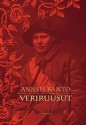 Veriruusut - Anneli Kanto