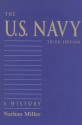 The U.S. Navy: A History - Nathan Miller