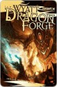 Dragon Forge (Eberron: The Draconic Prophecies, #2) - James Wyatt