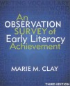 An Observation Survey of Early Literacy Achievement, Third Edition - Marie Clay