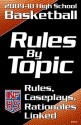 Nfhs 2009 10 High School Basketball Rules By Topic - The National Federation of State High School Associations, Referee Editors, Mary E Struckhoff, Ross Bray, Mary E. Struckhoff