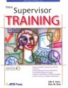 New Supervisor Training (ASTD Trainer's Workshop Series) - John E. Jones