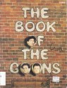 The book of the Goons - Peter Sellers, Harry Secombe, Milligan Spike