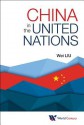 China in the United Nations - wei Liu