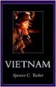 Vietnam - Spencer C. Tucker