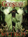 Godsend Agenda: Mythos - Jerry D. Greyson, Michael Fiegel, Paul Tomes, Darren Miguez