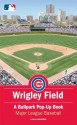 Wrigley Field: A Ballpark Pop-Up Book - Major League Baseball, David Hawcock