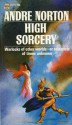 High Sorcery - Andre Norton