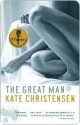 The Great Man - Kate Christensen