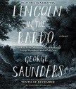 Lincoln in the Bardo: A Novel - George Saunders, David Sedaris, Nick Offerman