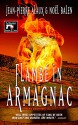 Flambé in Armagnac (Winemaker Detective) - Jean-Pierre Alaux, Noël Balen, Sally Pane