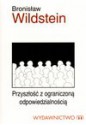 Przyszłość z ograniczoną odpowiedzialnością - Bronisław Wildstein