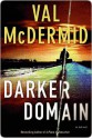 A Darker Domain - Val McDermid