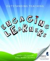 Outstanding Teaching: Engaging Learners (Outstanding Teaching (Crown House Publishing)) - Andy Griffith, Mark Burns