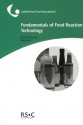 Fundamentals of Food Reaction Technology - R.L. Earle, Mary Earle, Richard Earle, LFI