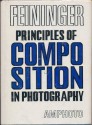 Principles Of Composition In Photography - Andreas Feininger