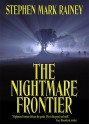 The Nightmare Frontier - Stephen Mark Rainey