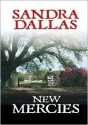 New Mercies - Sandra Dallas