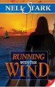 Running With the Wind - Nell Stark