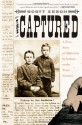 The Captured: A True Story of Abduction by Indians on the Texas Frontier - Scott Zesch