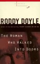 The Woman Who Walked Into Doors - Roddy Doyle