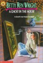 A Ghost in the House - Betty Ren Wright