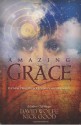 Amazing Grace: The Nine Principles of Living in Natural Magic - David Wolfe