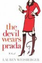 The Devil Wears Prada - Lauren Weisberger