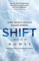 Shift Omnibus Edition (Silo, #2) (Wool, #6-8) - Hugh Howey