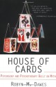 House of Cards - Robyn M. Dawes