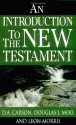 An Introduction to the New Testament - D.A. Carson, Douglas J. Moo