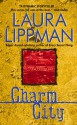 Charm City (Tess Monaghan Novel) - Laura Lippman