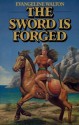 The Sword Is Forged - Evangeline Walton