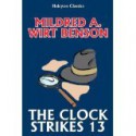 The Clock Strikes Thirteen (Penny Parker Mystery, #7) - Mildred A. Wirt