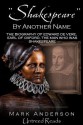 Shakespeare by Another Name - Mark Anderson