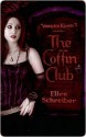 The Coffin Club - Ellen Schreiber